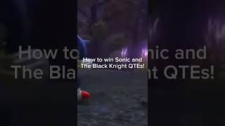 How to win Sonic and The Black Knight QTEs shorts sonicandtheblackknight [upl. by Lyndon]