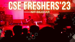 CSE FRESHERS23 I NIT SILCHAR  CSS [upl. by Nafis]