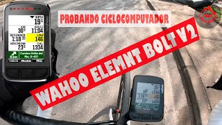 Prueba de Wahoo ELEMNT Bolt V2 [upl. by Fortunio]