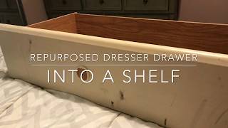 Simple DIY  repurposed dresser drawer [upl. by Nnahtur]