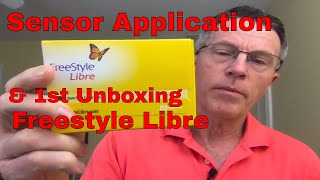 Freestyle Libre unboxing and first sensor application  FORD BREWER MD MPH [upl. by Woodman]