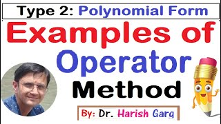 Type 2  Examples of Operator Method  Polynomial Form [upl. by Aciram]