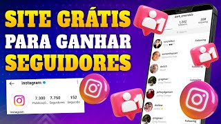 🥰NOVO SITE GRÁTIS PARA GANHAR SEGUIDOR e Curtidas no Instagram [upl. by Zetnwahs]