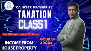 CA INTER TAXATION CLASS 1 FOR MAY 25 AND SEP 25  NEW BATCH  TAX [upl. by Nnylannej]