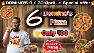 6 pizza🍕🆓🆓🆓 मे🎉 April लूटDominos pizza offerdominos pizza offers for todaydominos coupon code [upl. by Munmro]