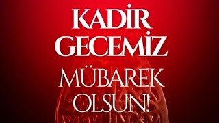 Kadir Gecesi Mesajları 🌹 Kadir Gecesi Ne Zaman 🌹 2024 Kandil Mesajları [upl. by Blondie982]