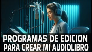 Mejores programas para editar audiolibros en 2024 [upl. by Jodoin362]