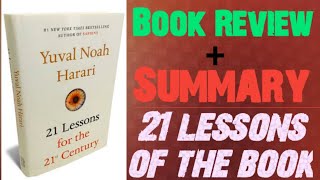 Book Review of 21 lessons for the 21st century  Chapter wise summary by yuval harari [upl. by Bobinette807]