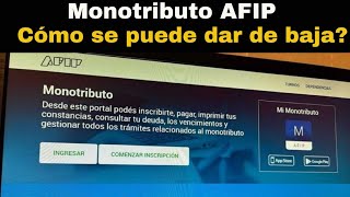 ❌ CÓMO DAR DE BAJA MONOTRIBUTO EN AFIP GUÍA PASO A PASO 💼 [upl. by Huda283]