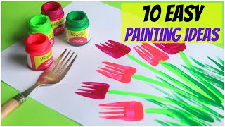 10 Easy Painting Ideas for Kids  Amazing Painting Hacks using Everyday Objects [upl. by Aicilas]