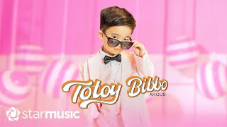 Totoy Bibbo  Argus Lyrics [upl. by Rudolf]