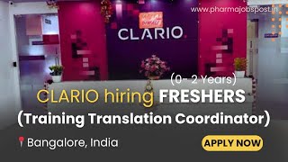 Clario is Now Hiring Freshers for Training Translation Coordinator Roles in Bangalore India [upl. by Aroon]