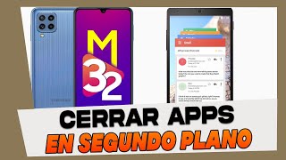 Como Cerrar las Aplicaciones Abiertas en Segundo Plano en Samsung Galaxy M32 [upl. by Hausmann275]