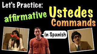 03 Ustedes commands  Practice 1 [upl. by Adnuahsal]