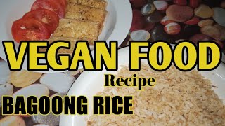 VEGAN BAGOONG RICE RECIPE mama18cleofas [upl. by Hermosa282]