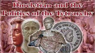 Diocletian and the Politics of the Tetrarchy Ft Dr Byron Waldron [upl. by Hcab]