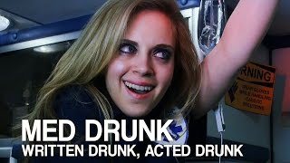 Episode 2 Med Drunk a film by drunk people [upl. by Adnoek67]