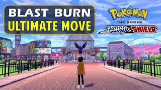 How to Learn an Ultimate Move Blast Burn  Pokemon Sword and Shield [upl. by Niotna]