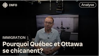 Immigration  on revient sur les désaccords entre Québec et Ottawa [upl. by Eirollam]