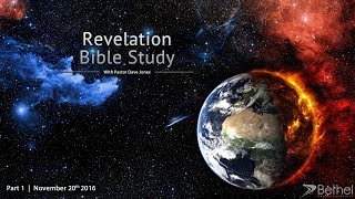 Revelation Bible Study Part 1 Introduction Chapter 1 [upl. by Nossaj]