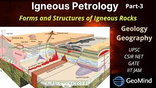 Igneous Petrology  Forms and Structures of Igneous Rocks  Geology  Geography  UPSC  GATE  NET [upl. by Sorcha313]