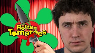 Why I HATE Rotten Tomatoes  A Rant [upl. by Chariot]