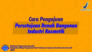 Cara Pengajuan Permohonan Persetujuan Denah Bangunan Industri Kosmetik [upl. by Nafri]