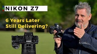 Nikon Z7  6 Years Later  Still Worth Considering  Why I Say YES  Matt Irwin [upl. by La Verne]