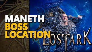 Maneth Lost Ark Boss Location [upl. by Zoa323]