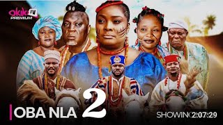 OBA NLA 2 LATEST YORUBA 2024 MOVIE DRAMA RONKE ODUSANYA ODUNLADE ADE [upl. by Spear]