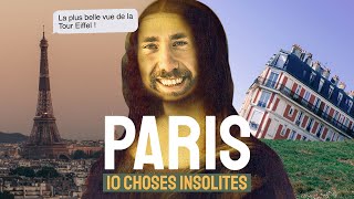 QUE VISITER À PARIS amp ALENTOURS  10 CHOSES INSOLITES À FAIRE [upl. by Mot]