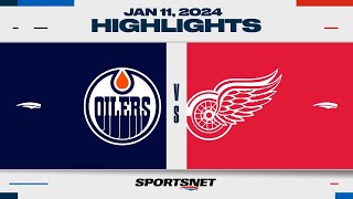 NHL Highlights  Oilers vs Red Wings  January 11 2024 [upl. by Schreck]