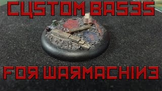 Custom bases for Warmachine [upl. by Naic]