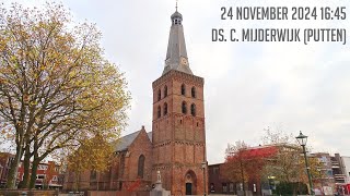 24112024  Middagdienst 1645  Oude Kerk  ds C Mijderwijk Putten [upl. by Julianna]