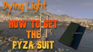 How to get the Pyza Suit in Dying Light [upl. by Spear]