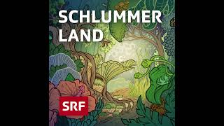 Bewegung  Schlummerland – Gutenachtgeschichte für Kinder  Hörspiel zum Einschlafen  SRF Kids [upl. by Ratep]