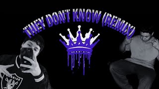 They Don’t Know Remix [upl. by Adah]