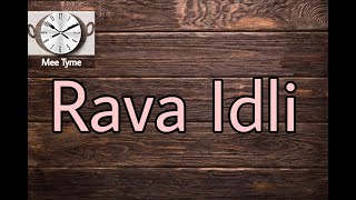 Rava Idli [upl. by Maisel]