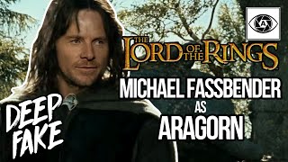 Recasting Lord of the Rings DEEPFAKE with Michael Fassbender as Aragorn [upl. by Pierre590]