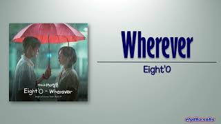 EightO  Wherever Twinkling Watermelon OST Part 9 RomEng Lyric [upl. by Duj592]