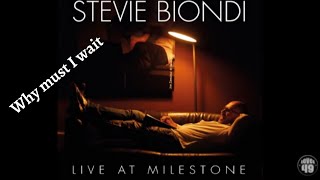 Stevie Biondi  Why must I wait Live at Milestone [upl. by Nylleoj]