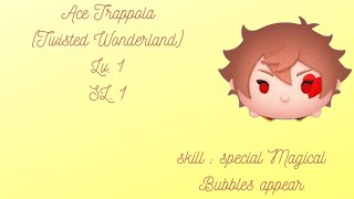 Disney Tsum Tsum  Ace Trappola  Lv1  SL1 [upl. by Neret]