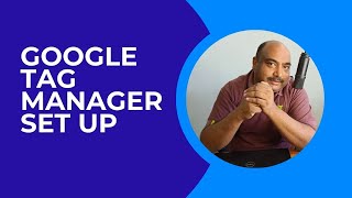 Google Analytics 101 Seting up Google Tag Manager for a demo website [upl. by Ainyt]