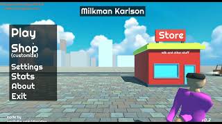 how 2 get milkman karlson and gameplay [upl. by Alberik971]