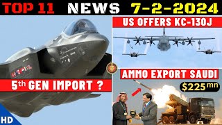 Indian Defence Updates  5th Gen Fighter ImportKC130J OfferAmmo Export To Saudi ArabiaISTAR Deal [upl. by Iphigeniah]