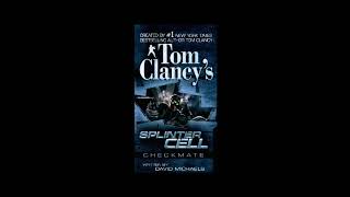 Tom Clancys Splinter Cell Checkmate Full Unabridged Audiobook [upl. by Noerb548]