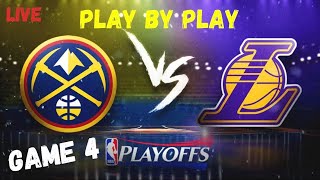 Nuggets vs Lakers Game 4 Play By Play Live Playoffs [upl. by Anahir]