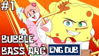 ENG DUB Suponjibobu Anime Ep 1 Bubble Bass Arc Original Animation [upl. by Scriven]