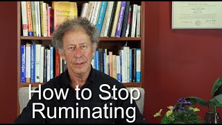 How to Stop Ruminating [upl. by Wandy540]