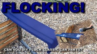 Flocking Classic Car Interior parts How easy is it to do [upl. by Aynodal784]